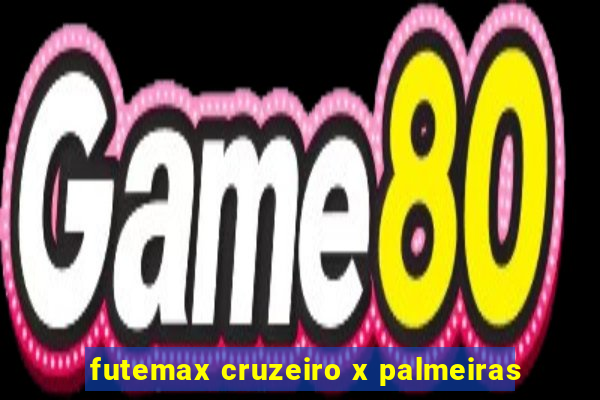 futemax cruzeiro x palmeiras